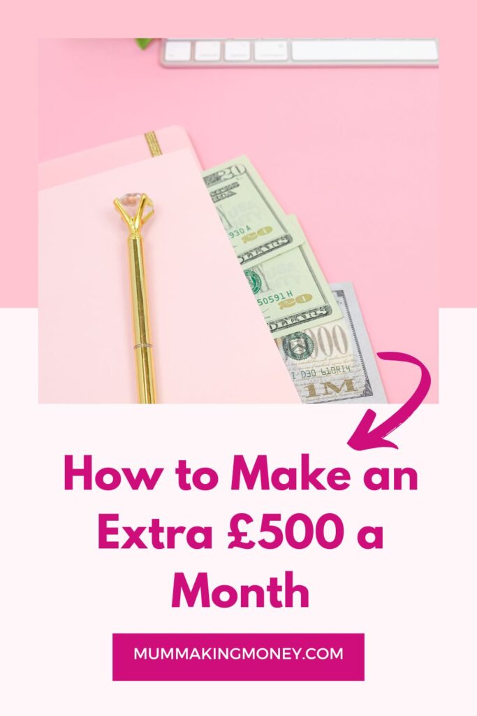 How to Make an Extra &pound;500 a Month